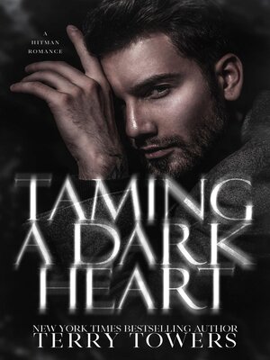 cover image of Taming a Dark Heart (Dark Romance)